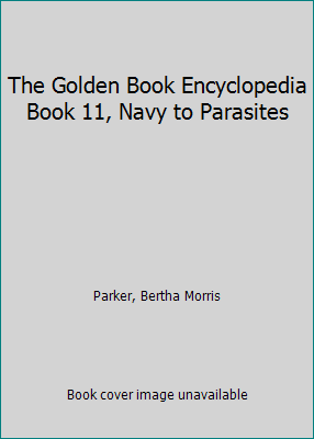 The Golden Book Encyclopedia Book 11, Navy to P... B003EOKAO0 Book Cover