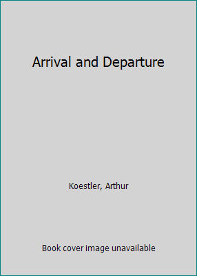 Arrival and Departure B00SP27GI4 Book Cover