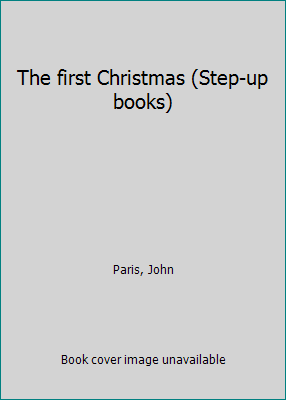 The first Christmas (Step-up books) B0006C4I64 Book Cover