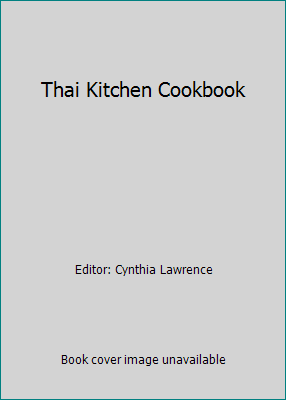 Thai Kitchen Cookbook 0967489504 Book Cover