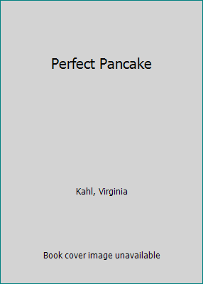 Perfect Pancake 068492305X Book Cover