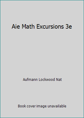 Aie Math Excursions 3e 1111579024 Book Cover