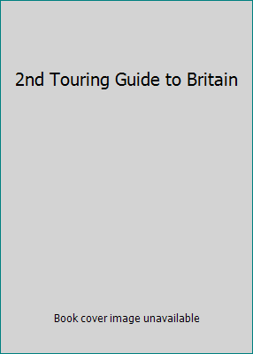 2nd Touring Guide to Britain 0861453778 Book Cover