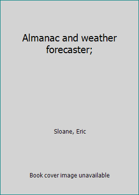 Almanac and weather forecaster; B0007DXPI4 Book Cover
