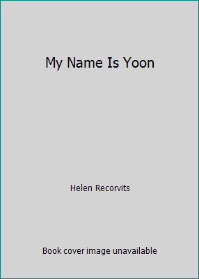 My Name Is Yoon 0545200121 Book Cover
