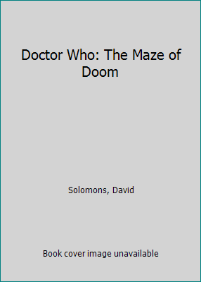 Doctor Who: The Maze of Doom 1984896016 Book Cover
