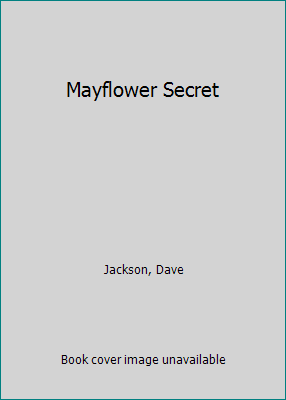 Mayflower Secret 061393461X Book Cover