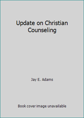 Update on Christian Counseling 0801001803 Book Cover