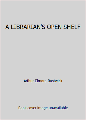 A LIBRARIAN'S OPEN SHELF B000M0L412 Book Cover