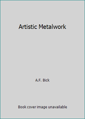 Artistic Metalwork B000XXLJL8 Book Cover