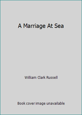 A Marriage At Sea B00R3D1BUK Book Cover