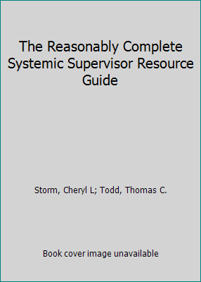 The Reasonably Complete Systemic Supervisor Res... 0205267300 Book Cover