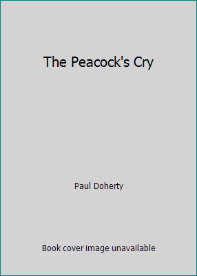 The Peacock's Cry 1539717283 Book Cover