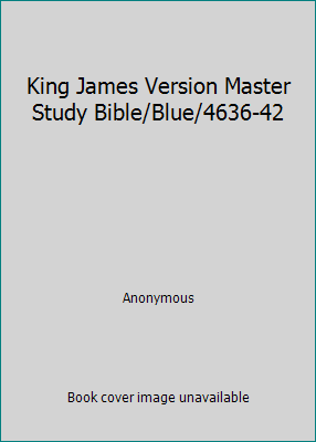 King James Version Master Study Bible/Blue/4636-42 0879816406 Book Cover