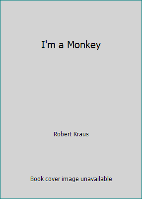 I'm a Monkey 0394620348 Book Cover