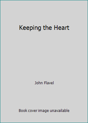 Keeping the Heart 1463503784 Book Cover