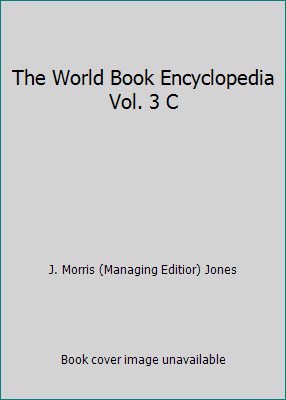 The World Book Encyclopedia Vol. 3 C B071HYHQX2 Book Cover