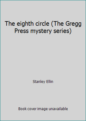 The eighth circle (The Gregg Press mystery series) 0839825323 Book Cover