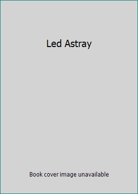 Led Astray 0373890141 Book Cover
