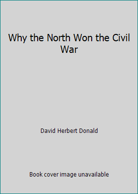 Why the North Won the Civil War B0026QZVAK Book Cover