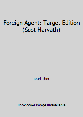 Foreign Agent: Target Edition (Scot Harvath) 1501147498 Book Cover