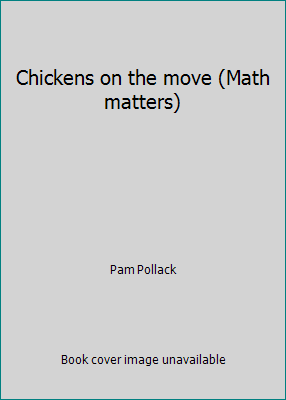 Chickens on the move (Math matters) 0439492009 Book Cover