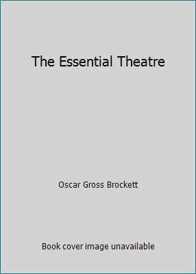 The Essential Theatre 0155131605 Book Cover