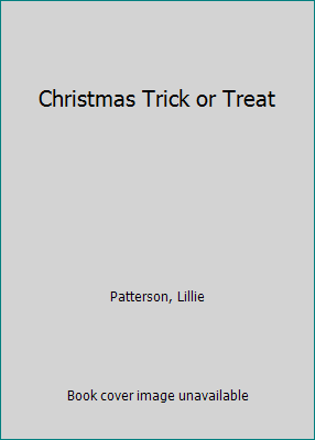 Christmas Trick or Treat 0811672522 Book Cover