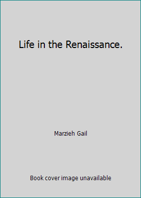 Life in the Renaissance. 039490298X Book Cover