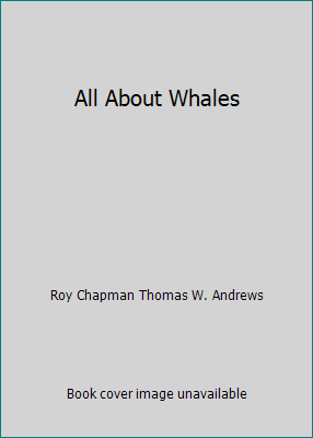 All About Whales B00LCEOXX8 Book Cover