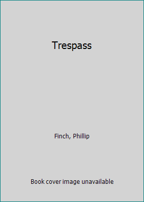 Trespass 0531150445 Book Cover