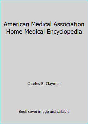 American Medical Association Home Medical Encyc... 0394582470 Book Cover