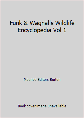 Funk & Wagnalls Wildlife Encyclopedia Vol 1 B00CLVF7GI Book Cover