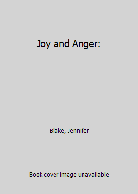 Joy and Anger: B001KYLMBQ Book Cover