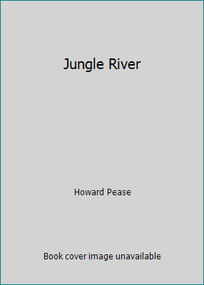 Jungle River B000AY0KJ2 Book Cover