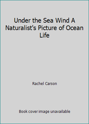 Under the Sea Wind A Naturalist's Picture of Oc... B01FISZJIQ Book Cover
