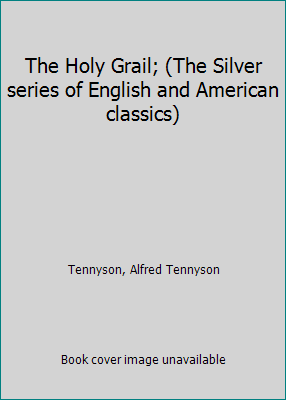 The Holy Grail; (The Silver series of English a... B00069XJQC Book Cover