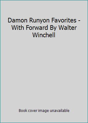 Damon Runyon Favorites - With Forward By Walter... B002PAG1I8 Book Cover