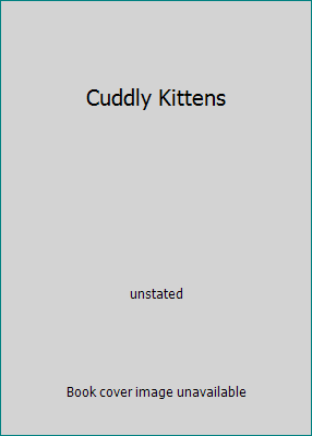 Cuddly Kittens 0866118616 Book Cover