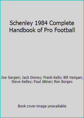 Schenley 1984 Complete Handbook of Pro Football B000E36LL0 Book Cover