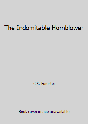 The Indomitable Hornblower B0015Z42R6 Book Cover
