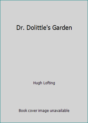 Dr. Dolittle's Garden B000K7E9GE Book Cover