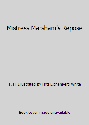 Mistress Marsham's Repose B000GZAJV4 Book Cover