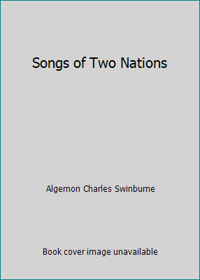 Songs of Two Nations 1517533805 Book Cover