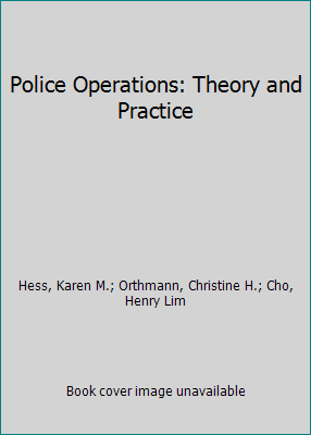 Police Operations: Theory and Practice 1337688193 Book Cover