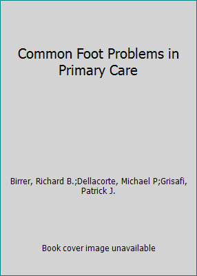 Common Foot Problems in Primary Care