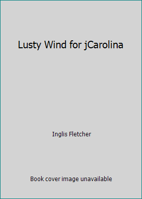 Lusty Wind for jCarolina B004L1LBY8 Book Cover