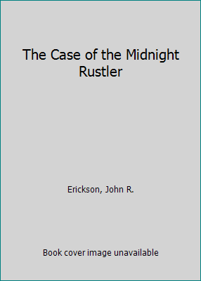 The Case of the Midnight Rustler 0877192197 Book Cover