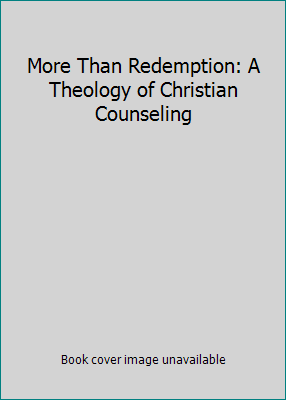 More Than Redemption: A Theology of Christian C... B000O2NO0C Book Cover