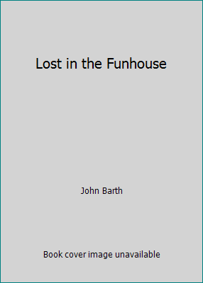 Lost in the Funhouse B001NH5KTA Book Cover